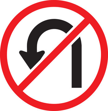 No U-turn traffic sign prohibition symbol for road safety and driving regulations isolated on white background