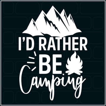 Rather Be Camping, Camp SVG