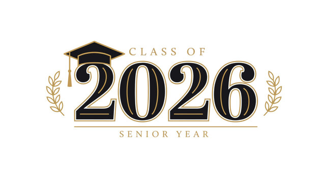 Class of 2026 graduation typography vector layout with senior year text, black academic mortarboard cap and golden laurel wreath branch