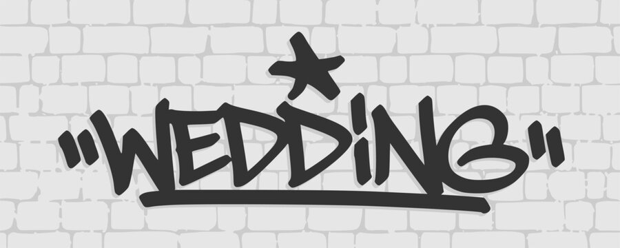 Wedding word graffiti tag displaying creative urban handstyle typography text for marriage clothing print poster streetwear graphic design illustration element clip art.