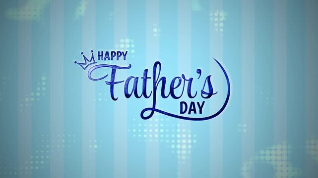 Fathers day motion graphic with blue stripes background and festive crown, perfect for fathers day social media posts and videos.