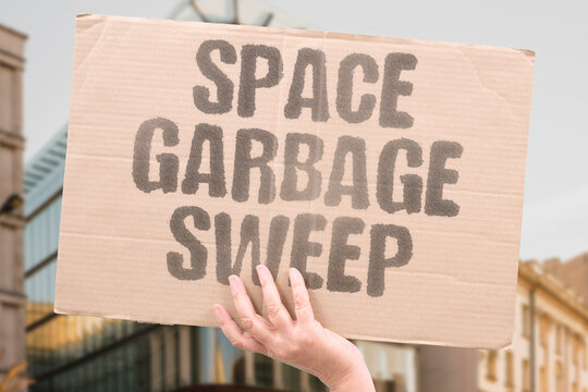 "Space garbage sweep" Orbital debris removal operation. SATELLITE. JUNK. CLEANUP. RISK. ACTION.