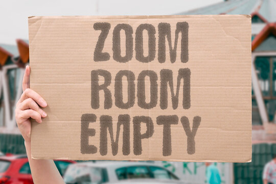 "Zoom room empty" Virtual meeting space devoid of life. HYBRID. WORK. ISOLATION. ZOOM. VOID.