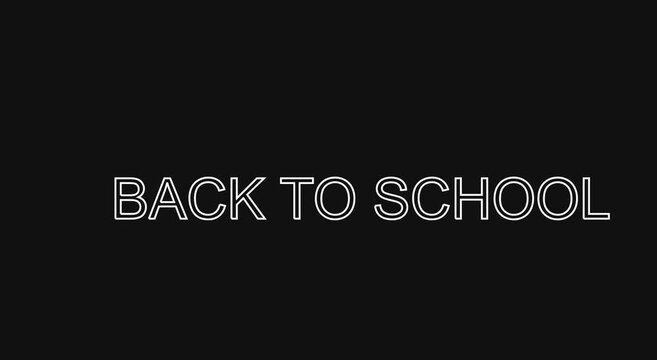Back to school animated text title sequence with minimalist animation white outline