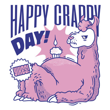 Happy crappy day llama birthday