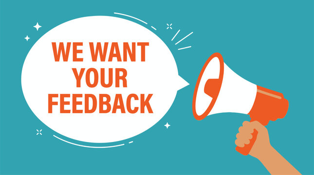 Megaphone with speech bubble and we want your feedback text on green background