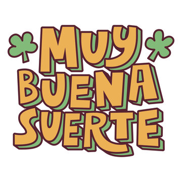 Muy buena suerte quote