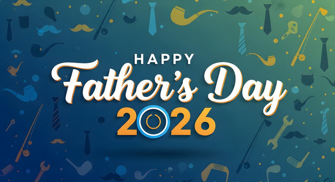 Happy Father's Day 2026 Celebration Graphic