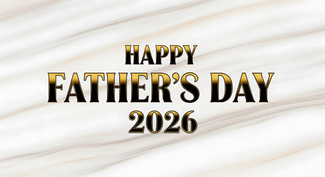 Happy Father's Day 2026 greeting card with gold foil text on white background