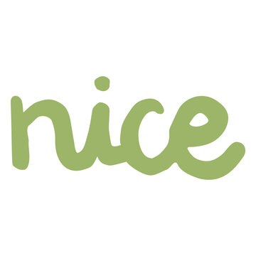 Playful hand-lettered nice quote design