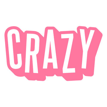 Bold crazy quote design