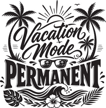 Vacation Mode Permanent Text with Palm Trees and Sunglasses