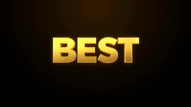 Static shot of bold golden BEST word surrounded by glowing orange particle dust cloud on dark background