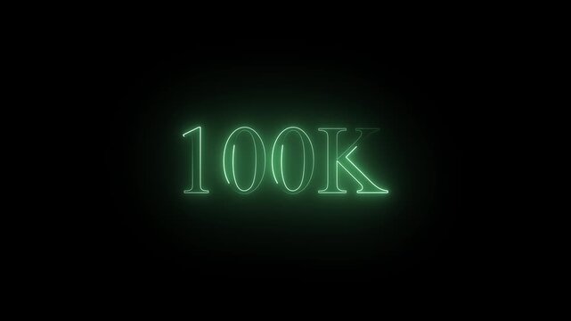 100k animation neon text effect video motion on black background. 100k Followers Celebration text animation.