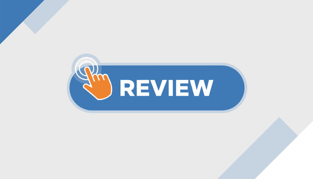 Flat style vector illustration of a blue review button being clicked by an orange cartoon hand pointer.