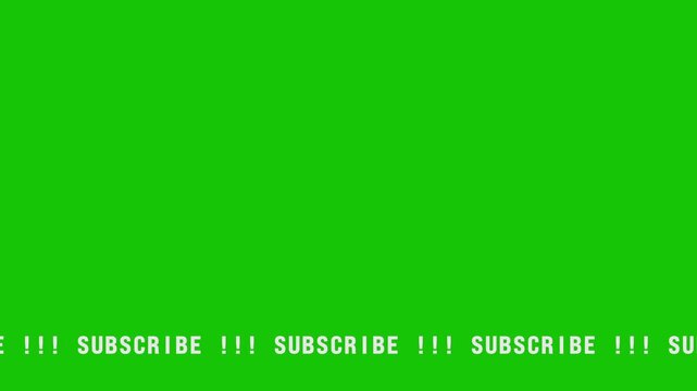 Subscribe, white ticker tape on the bottom of the screen. Green background (chroma key). Subscribe or register to a video channel, social media account, online shop, website, internet blog, influencer