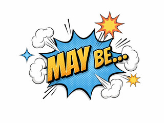 Fototapeta premium Comic Style Speech Bubble With May Be Text Design