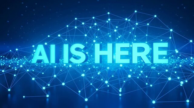 Futuristic ai is here text glowing with neural network connections, machine learning, and deep learning technology on a digital blue background representing the future