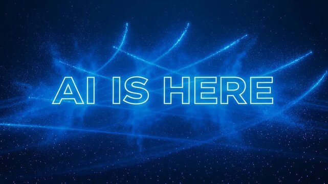 Futuristic blue particles revealing an 'ai is here' text animation on a dark background, representing digital innovation and the advent of advanced machine learning technology