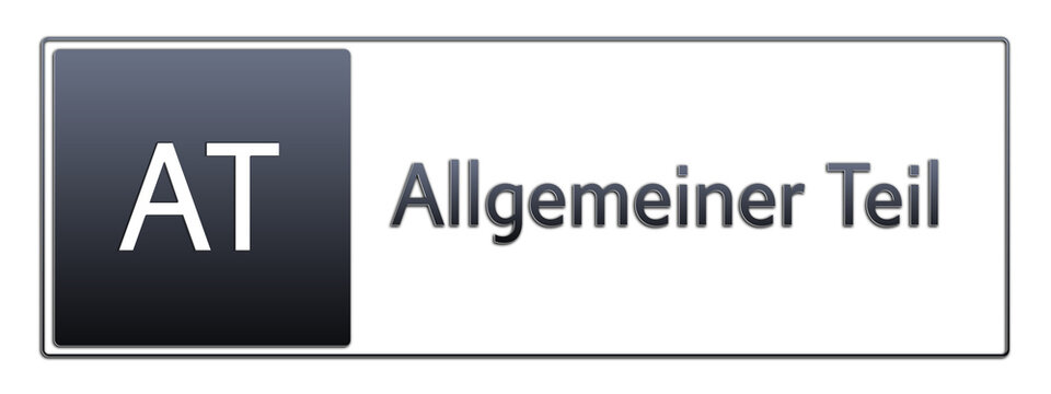 AT - Allgemeiner Teil - Abk&uuml;rzung aus deutschem Recht, Verwaltung