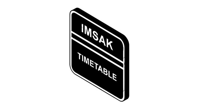 Timetable Sign with IMSAK.