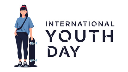 Celebrating International Youth Day: A stylish young woman with a skateboard stands confidently beside the bold text celebrating International Youth Day, representing youth culture and empowerment. © Ajhar234
