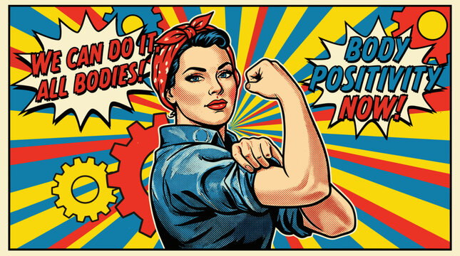 Rosie the Riveter Body Positivity Poster.