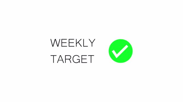 checkmark in beside the words weekly target completed Target achieved, checklist item in 4k animation with alpha channel on transparent background weekly targets concept animation