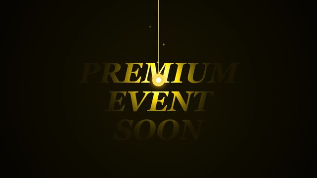 Premium Event Soon Golden Text Animation with Swinging Pendulum Light on Elegant Black Background Motion Graphic