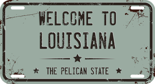 Welcome To Louisiana Vector Rusty License Plate