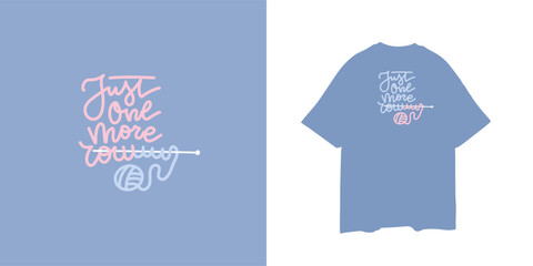 Obraz premium Just one more row - knitting quote t shirt print in pastel blue with yarn illustration, cozy craft themed apparel design preview for online shop listings, print on demand and merch catalogs