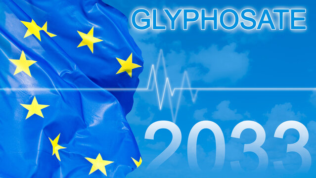 GLYPHOSATE 2033 WITH EUROPEAN UNION FLAG -THE YEAR 2033 MARKS THE EXPIRY DATE OF THE CURRENT EUROPEAN AUTHORIZATION FOR GLYPHOSATE USE, REPRESENTING EUROPEAN REGULATION, POLICY, AGRICULTURE AND SAFETY