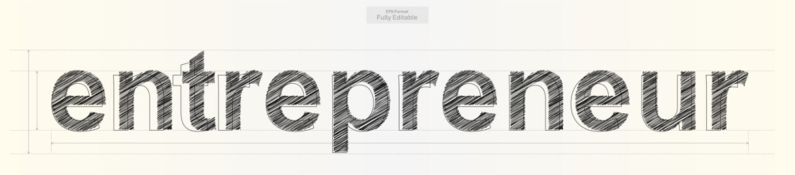 Entrepreneur Word with Precise Typography Lines for Business Design