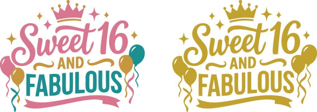Sweet 16 and fabulous birthday celebration logos
