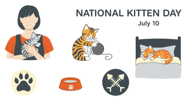 Illustration for National Kitten Day on July 10 showing a woman holding a kitten a kitten with yarn and a sleeping kitten