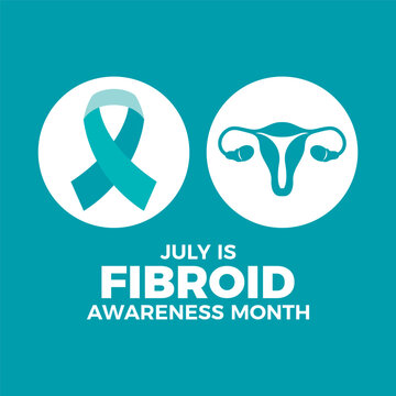 July is Fibroid Awareness Month poster vector illustration. Teal awareness ribbon and uterus icon set. Female reproductive health symbol. Template for background, banner, card. Important day