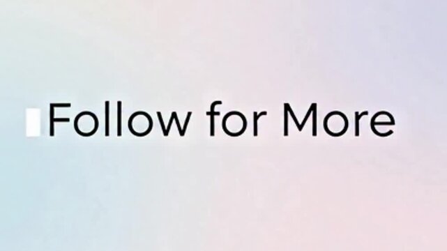 A close-up view of the phrase 'Follow for More' displayed on a screen with a subtle gradient background, suggesting a call to action for engagement.
