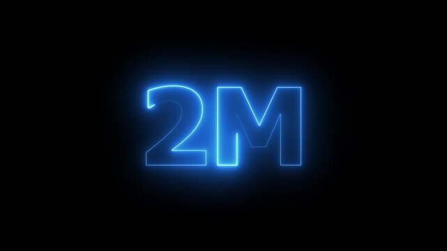 Neon blue glowing 2m text sign on dark background typography light number million success typography light number million success