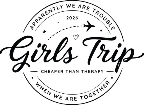 Girls Trip 2026 Travel Vacation Typography Design