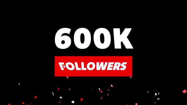 Congratulations Social media 600k followers counting notification icon animation on alpha channel.