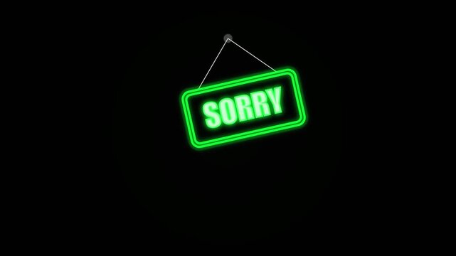 Green Neon Sorry Sign Swaying Animation
