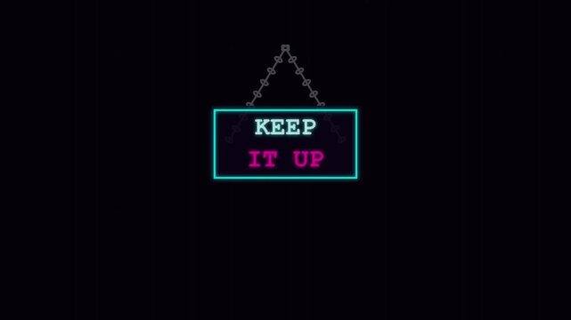 Motivational Keep It Up Neon Sign Animation Hanging on Chain