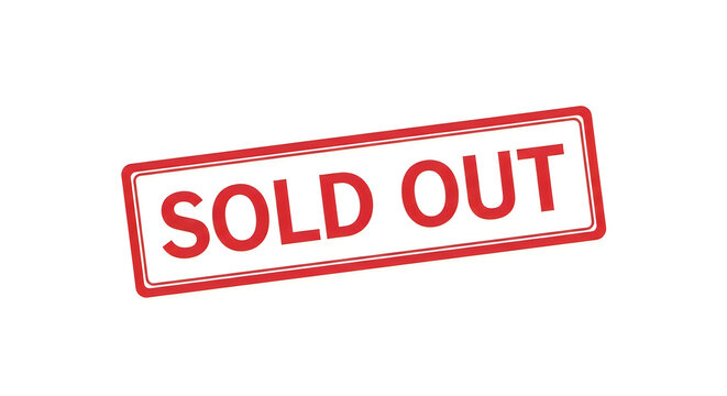 A bold red stamp with the words 'sold out' printed in all caps, conveying a sense of high demand or unavailability for a product or event without any additional context or design elements
