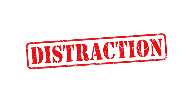 A bold red stamp reading the word 'distraction' in a distressed vintage font, symbolizing interruptions or lack of focus in daily life