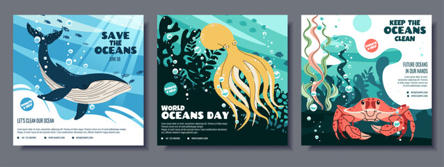 Set of Save the Oceans posters with blue whale, yellow octopus and red crab. Marine conservation templates with World Oceans Day slogans. Flat vector illustration for social media and banners. © Siawi_art