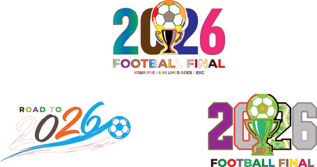 Fototapeta premium Colorful football and typography for 2026 final
