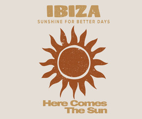 Ibiza, Here comes the sun. Summer good vibes vector graphic design for apparel, stickers, posters, background and others. Land of paradise artwork. Abstract wave graphic print design. © riaz