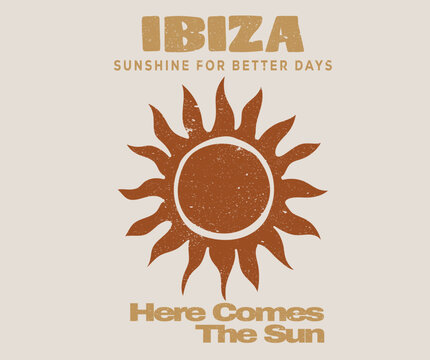 Ibiza, Here comes the sun. Summer good vibes vector graphic design for apparel, stickers, posters, background and others. Land of paradise artwork. Abstract wave graphic print design.
