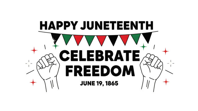 Juneteenth Celebrations, Freedom Fist Raised in Black, Red and Green