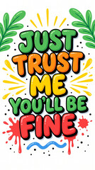 Naklejka premium Colorful motivational quote illustration with trust message and tropical leaves background